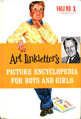 Art Linkletter's Picture Encyclopedia For Boys And Girls
